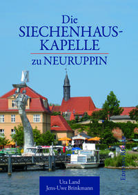 Die Siechenhauskapelle zu Neuruppin