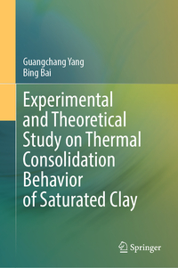 Experimental and Theoretical Study on Thermal Consolidation Behavior of Saturated Clay