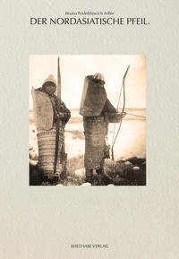 Vorderes Coverbild DER NORDASIATISCHE PFEIL