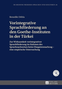 Vorderes Coverbild Vorintegrative Sprachförderung an den Goethe-Instituten in der Türkei