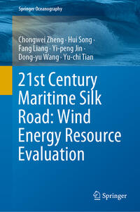 Vorderes Coverbild 21st Century Maritime Silk Road: Wind Energy Resource Evaluation