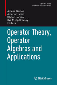 Vorderes Coverbild Operator Theory, Operator Algebras and Applications