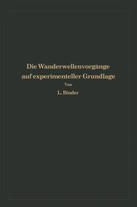 Die Wanderwellenvorgänge auf experimenteller Grundlage
