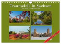 Traumziele in Sachsen (Wandkalender 2025 DIN A4 quer), CALVENDO Monatskalender
