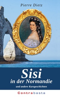 Vorderes Coverbild Sisi in der Normandie