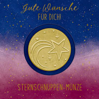 Sternschnuppen-Münze – Gute Wünsche für dich