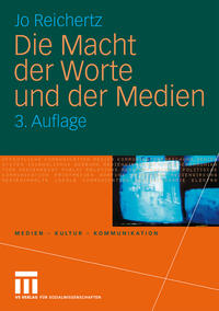 Vorderes Coverbild Die Macht der Worte und der Medien