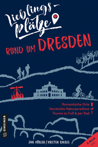 Vorderes Coverbild Lieblingsplätze rund um Dresden