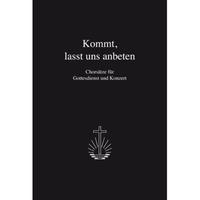 Kommt, lasst uns anbeten