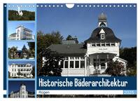 Historische Bäderarchitektur Rügen (Wandkalender 2025 DIN A4 quer), CALVENDO Monatskalender