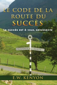 Le code de la route du Succès