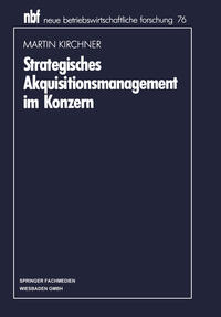 Vorderes Coverbild Strategisches Akquisitionsmanagement im Konzern