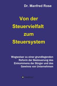 Vorderes Coverbild Von der Steuervielfalt zum Steuersystem