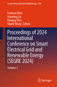 Proceedings of 2024 International Conference on Smart Electrical Grid and Renewable Energy (SEGRE 2024)