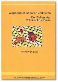 Wegbereiter für Bullen und Bären. Der Einfluss der Politik auf die Börse