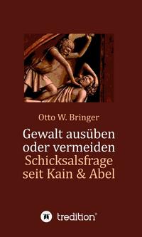Gewalt ausüben oder vermeiden?