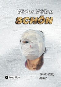 Wider Willen schön