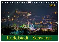 Rudolstadt - Schwarza (Wandkalender 2025 DIN A4 quer), CALVENDO Monatskalender