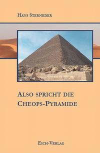 Vorderes Coverbild Also spricht die Cheops-Pyramide