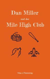 Dan Miller und der Mile High Club