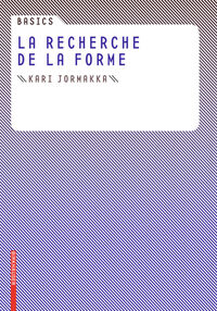 Basics La recherche de la forme