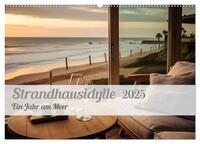 Strandhausidylle (Wandkalender 2025 DIN A2 quer), CALVENDO Monatskalender
