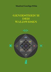 Geniestreich der Waldwesen