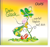 Dein Glück wartet täglich auf dich