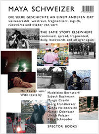 Die selbe Geschichte an einem anderen Ort / The Same Story elsewhere