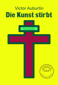 Die Kunst stirbt