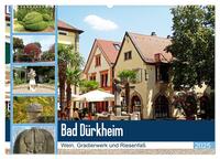Bad Dürkheim - Wein, Gradierwerk und Riesenfaß (Wandkalender 2025 DIN A2 quer), CALVENDO Monatskalender