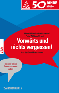 Vorwärts und nichts vergessen!