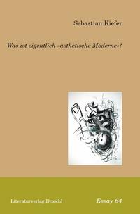 Was ist eigentlich 'ästhetische Moderne'?