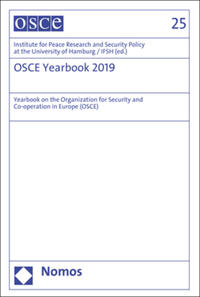 OSCE Yearbook. Yearbook on the Organization for Security and Co-operation in Europe (OSCE) / OSCE Yearbook 2019