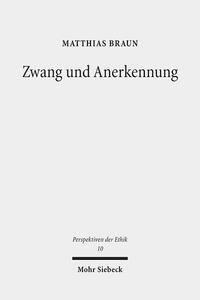 Zwang und Anerkennung