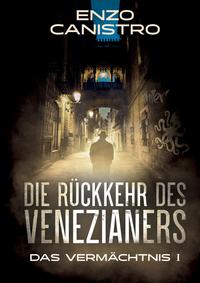 Die Rückkehr des Venezianers - Mordermittlungen in Mailand