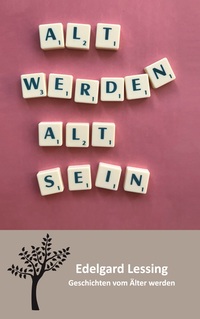 Alt werden Alt sein