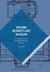 Vorderes Coverbild Valuing Detroit’s Art Museum