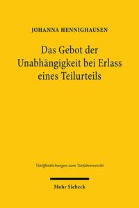 Das Gebot der Unabhängigkeit bei Erlass eines Teilurteils