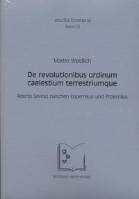 De Revolutionibus Ordinum Caelestium Terrestriumque. Alberto Savinio zwischen Kopernikus und Ptolemäus