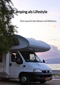 Camping als Lifestyle