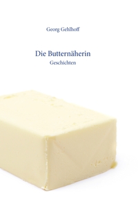 Die Butternäherin