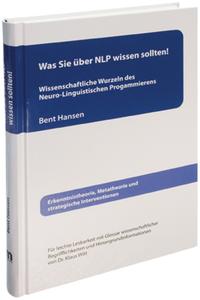 Was Sie über NLP wissen sollten!  Wissenschaftliche Wurzeln des Neuro-Linguistischen Programmierens
