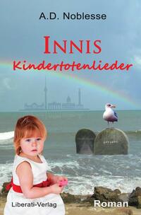 Innis Kindertotenlieder