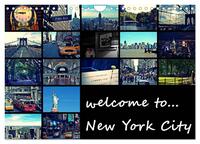 welcome to New York City (Wandkalender 2025 DIN A4 quer), CALVENDO Monatskalender