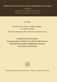 Vergleich des kontinentalen Kammgarnspinnverfahrens mit dem Bradfordsystem hinsichtlich des Ungleichmäßigkeitsverhaltens der Garne und Gewebe