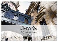 Dresden / City of Dreams (Wandkalender 2025 DIN A3 quer), CALVENDO Monatskalender