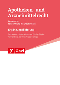Apotheken- und Arzneimittelrecht - Landesrecht Schleswig-Holstein 96. Ergänzungslieferung