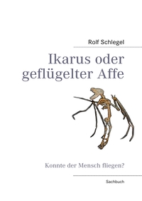 Ikarus oder geflügelter Affe