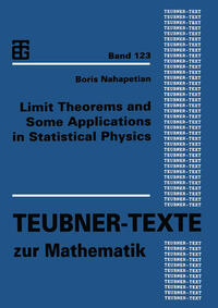 Vorderes Coverbild Limit Theorems and Some Applications in Statistical Physics